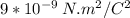 9*10^{-9}\:N.m^2/C^2