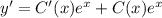 y'=C'(x)e^x+C(x)e^x