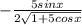 -\frac{5sinx}{2 \sqrt{1+5cosx} }