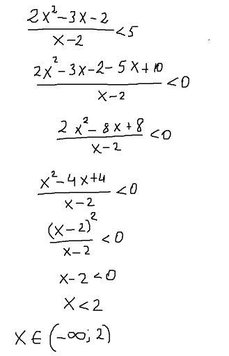 Решить уравнение 2x^2-3x-2/x-2< 5