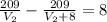 \frac{209}{ V_{2}}- \frac{209}{V_{2}+8 }=8