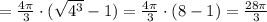 = \frac{4\pi }{3}\cdot (\sqrt{4^3}-1)= \frac{4\pi }{3}\cdot (8-1)=\frac{28\pi }{3}