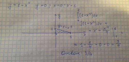 Письменно вычислите площадь фигуры (s), ограниченной линиями у=1-х3, у=0,х=0,х=1