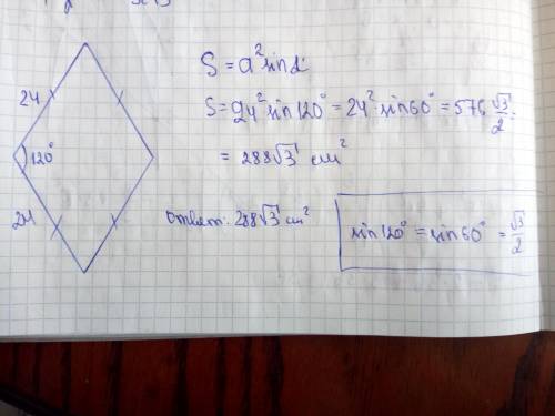 Найдите площадь ромба со стороной 24см и углом 120 градусов