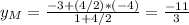 y_{M}=\frac{-3+(4/2)*(-4)}{1+4/2}= \frac{-11}{3}