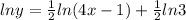 lny= \frac{1}{2}ln(4x-1)+ \frac{1}{2}ln3