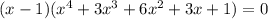 (x-1)(x^4+3x^3+6x^2+3x+1)=0