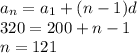 a_n=a_1+(n-1)d\\ 320=200+n-1\\ n=121