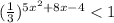 (\frac{1}{3})^{5x^2+8x-4}