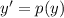 y'=p(y)