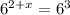 6^{2 + x} = 6^{3}