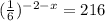 (\frac{1}{6})^{- 2 - x} = 216