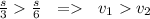 \frac{s}{3} \frac{s}{6} \ \ = \ \ v_1v_2