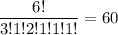 \dfrac{6!}{3!1!2!1!1!1!} =60