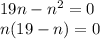 19n-n^2=0\\ n(19-n)=0