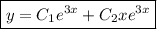 \boxed{y=C_1e^{3x}+C_2xe^{3x}}