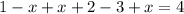 1-x+x+2-3+x=4