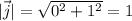 |\vec{j}|=\sqrt{0^2+1^2}= 1