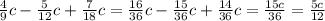 \frac{4}{9} c - \frac{5}{12} c + \frac{7}{18} c = \frac{16}{36} c - \frac{15}{36} c + \frac{14}{36} c = \frac{15c}{36} = \frac{5c}{12}