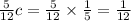 \frac{5}{12} c = \frac{5}{12} \times \frac{1}{5} = \frac{1}{12}