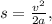 s=\frac{v^2}{2a},