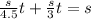 \frac{s}{4.5} t + \frac{s}{3} t = s