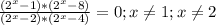 \frac{(2^{x}-1)*(2^{x}-8)}{(2^{x}-2)*(2^{x}-4)}=0; x\neq 1; x\neq 2