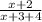 \frac{x+2}{x+3+4}