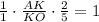 \frac{1}{1}\cdot\frac{AK}{KO}\cdot\frac{2}{5}=1