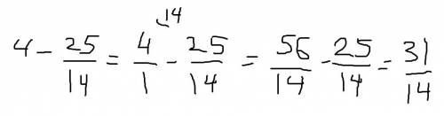 4-25/14 почему ответ получился 31/14?