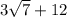 3\sqrt{7}+12