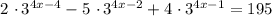 2 \ \cdotp 3^{4x - 4} - 5 \ \cdotp 3^{4x - 2} + 4 \ \cdotp 3^{4x-1} = 195