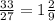 \frac{33}{27} = 1 \frac{2}{9}