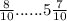 \frac{8}{10} ......5 \frac{7}{10}