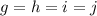 g=h=i=j