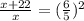 \frac{x+22}{x} =(\frac{6}{5})^{2}