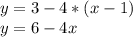 y=3-4*(x-1)\\y=6-4x