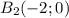 B_2(-2;0)