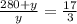 \frac{280+y}{y}=\frac{17}{3}