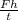 \frac{Fh}{t}