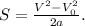 S = \frac{V^2 - V_0^2}{2a}.