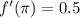 f'(\pi)=0.5