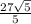 \frac{27\sqrt{5}}{5}