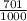 \frac{701}{1000}