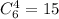 C^4_6=15