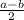 \frac{ a - b}{2}