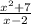 \frac{x^{2}+7}{x-2}