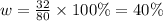 w = \frac{32}{80} \times 100\% = 40\%