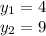 y_1=4 \\ y_2=9