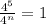 \frac{4^5}{4^n}=1